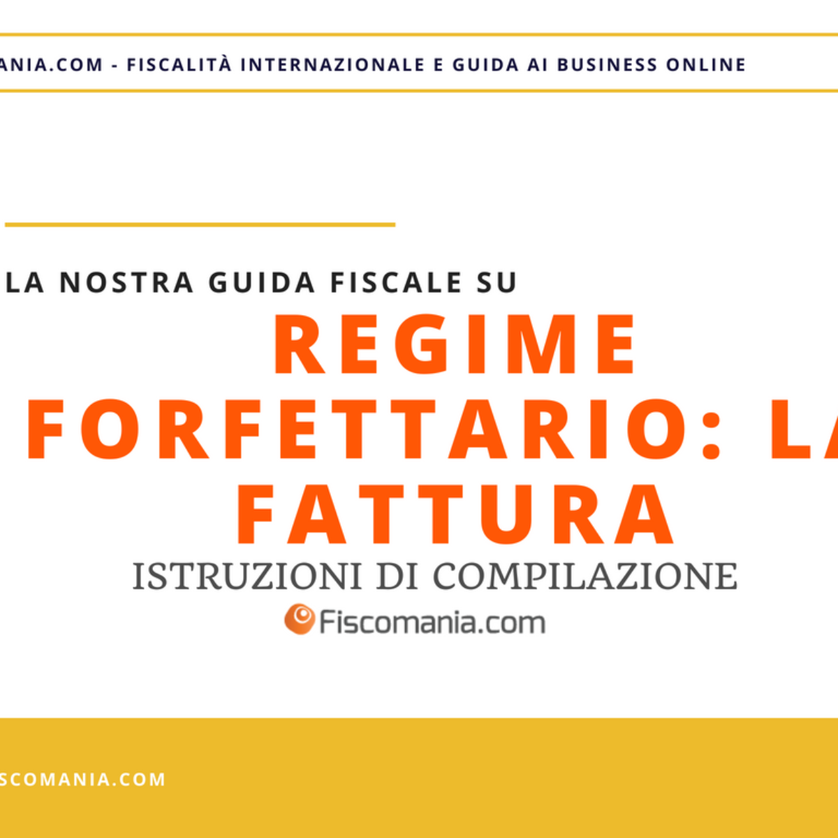 Compilazione Della Fattura Nel Regime Forfettario Fiscomania