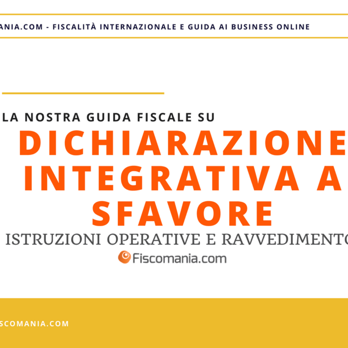 Dichiarazione Integrativa Mini Sanzioni E Ravvedimento