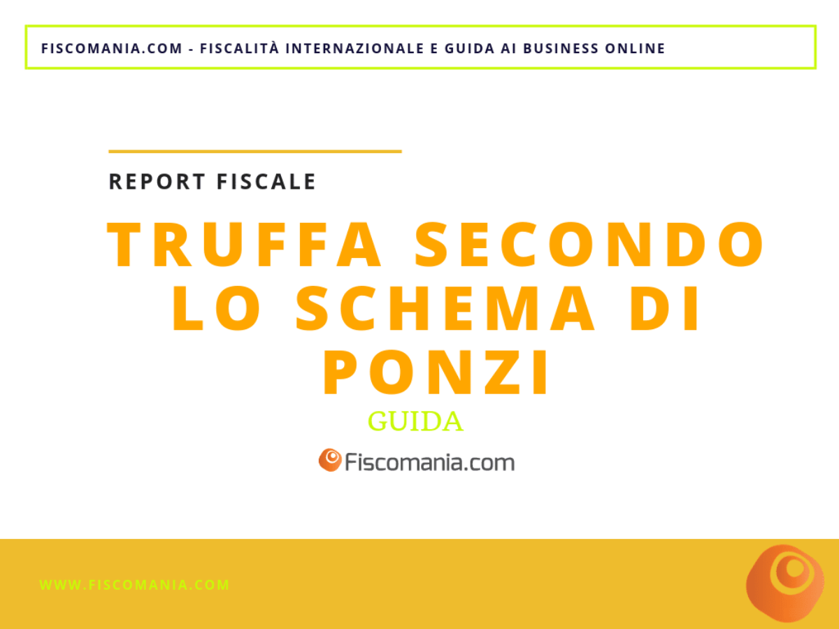 Schema Di Ponzi Una Delle Maggiori Truffe Economiche Fiscomania