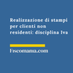 Realizzazione di stampi per clienti non residenti: disciplina Iva Realizzazione-stampi-clienti-non-residenti-disciplina-Iva