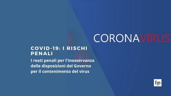 Covid-19 rischi penali