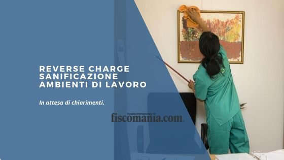 Reverse charge sanificazione