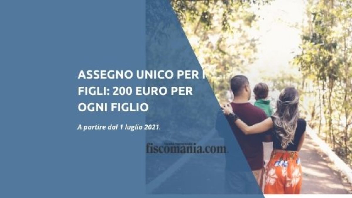 Assegno Unico Per I Figli 0 Euro Per Ogni Figlio Fiscomania