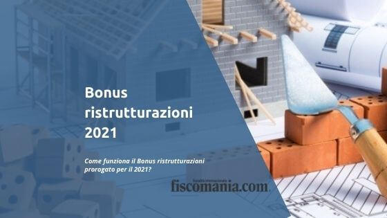 Bonus ristrutturazioni 2021