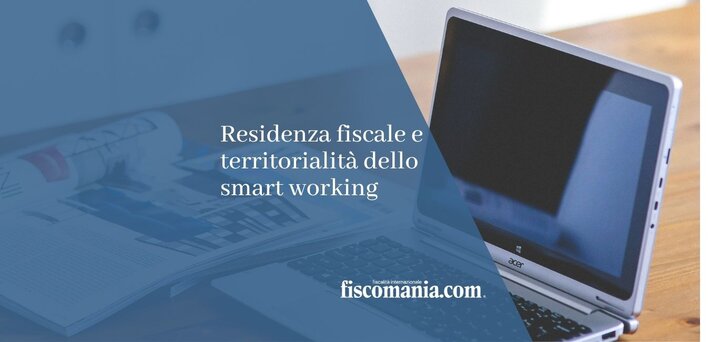 Residenza fiscale e territorialità smart working