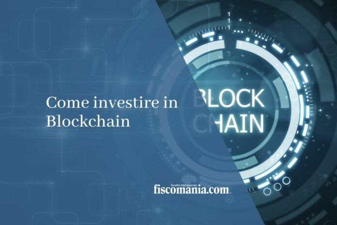 Come investire in blockchain