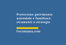 Protezione-patrimonio-aziendale-familiare-strumenti-strategie
