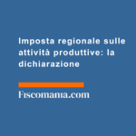 Imposta-regionale-sulle-attività-produttive-dichiarazione
