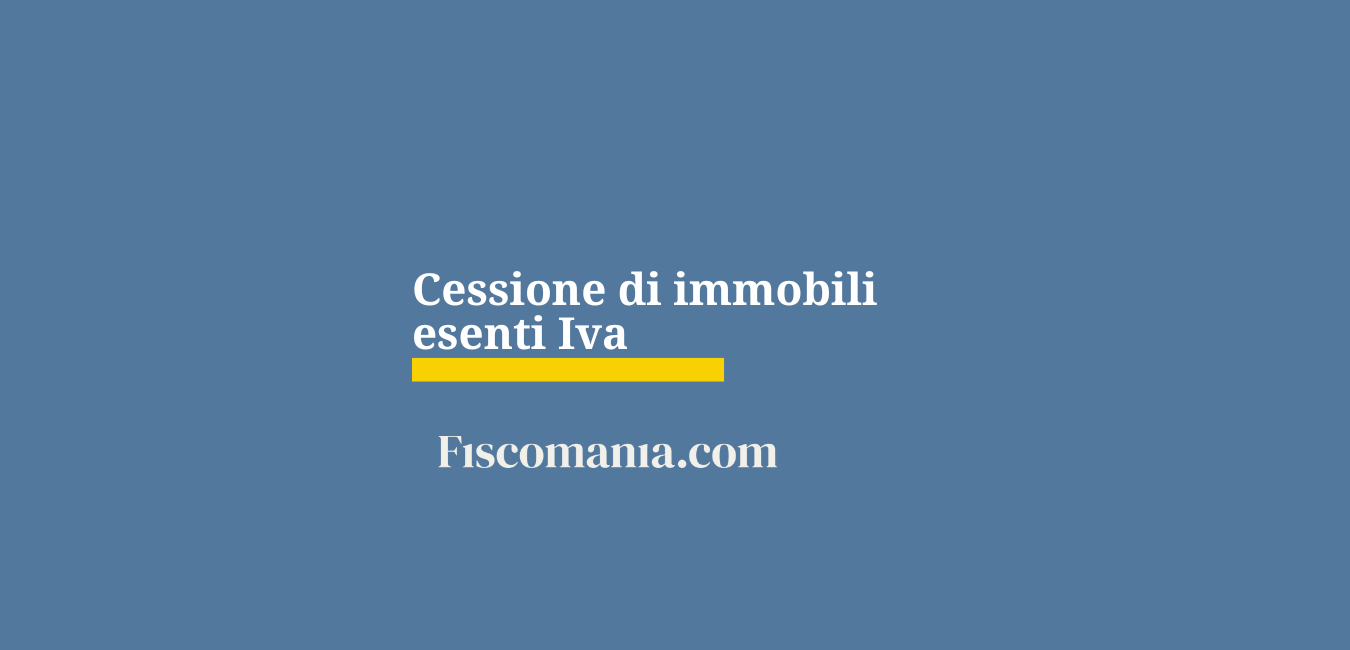 Cessione di immobili esenti Iva e pro-rata