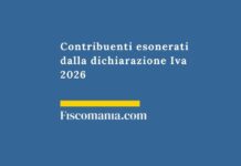 Contribuenti esonerati dalla dichiarazione Iva 2026 contribuenti-esonerati-dichiarazione-iva