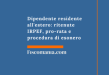 Dipendente residente all’estero: ritenute IRPEF, pro-rata e procedura di esonero Dipendente-residente-estero-ritenute-IRPEF-pro-rata-procedura-esonero