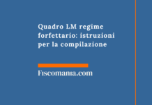 Quadro LM regime forfettario 2026: istruzioni per la compilazione Quadro-LM-regime-forfettario-istruzioni-compilazione