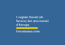 Regimi-fiscali-agevolati-micro-stati-Europa-consulenza-fiscale-online