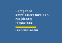 Compenso-amministratore-non-residente-società-italiana-tassazione