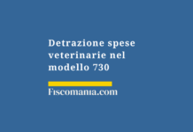 Detrazione-spese-veterinarie-modello-730-istruzioni-compilazione