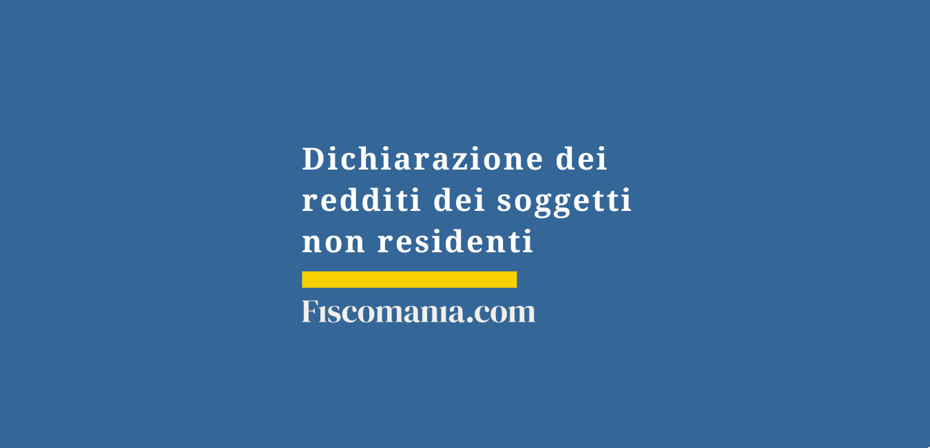 Dichiarazione dei redditi dei soggetti non residenti