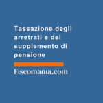 Tassazione-degli-arretrati-supplemento-pensione