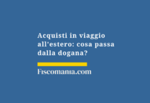 Acquisti-beni-viaggio-estero-passaggio-dogana-IVA-dazi