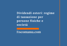 Dividendi esteri: regime di tassazione per persone fisiche e società Dividendi-esteri-regime-tassazione-privati-società