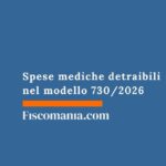 Spese mediche detraibili nel modello 730/2026 spese-mediche-detraibili