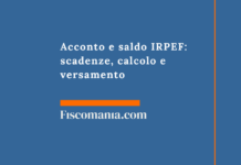 Acconto e saldo IRPEF 2026: scadenze, calcolo e versamento