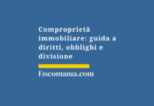 Comproprietà-immobiliare-guida-diritti-obblighi-divisione