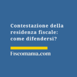 Contestazione-della-residenza-fiscale-come-difendersi