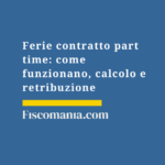 ferie-contratto-part-time-funzionamento