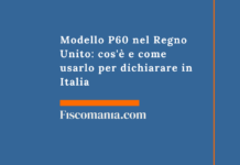 Modello P60 nel Regno Unito: cos’è e come usarlo per dichiarare in Italia Modello-P60-Regno-Unito-cos'è-come-usarlo-dichiarare-Italia