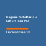 Regime-forfettario-fattura-con-IVA-correzione-comportamento-concludente