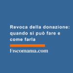 Revoca-della-donazione-quando-si-può-fare-come-farla