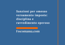 Sanzioni per omesso versamento imposte: disciplina e ravvedimento operoso Sanzioni-omesso-versamento-imposte-disciplina-ravvedimento-operoso