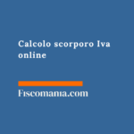 Calcolo scorporo Iva online 2026 Calcolo-scorporo-Iva-online-guida