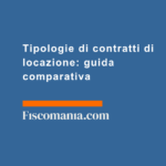 Tipologie-di-contratti-di-locazione-guida-comparativa