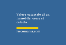 Valore-catastale-immobile-calcolo-guida