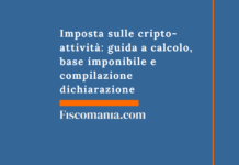 Imposta sulle cripto-attività: guida a calcolo, base imponibile e compilazione dichiarazione Imposta-cripto-attività-guida-calcolo-base-imponibile-compilazione-dichiarazione