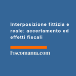 Interposizione-fittizia-reale-accertamento-effetti-fiscali