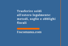 Trasferire soldi all’estero legalmente: metodi, soglie e obblighi fiscali Trasferire-soldi-estero-legalmente-metodi-soglie-obblighi-fiscali