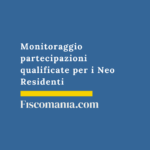 Monitoraggio-partecipazioni-qualificate-neo-residenti-consulenza