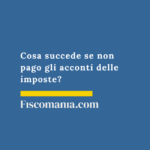 Ritardato-versamento-acconti-imposte-tabelle-ravvedimento-operoso