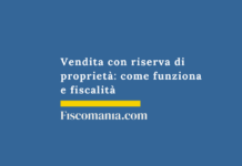 Vendita con riserva di proprietà: come funziona e fiscalità Vendita-con-riserva-di-proprietà-fiscalità