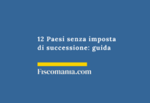 12 Paesi senza imposta di successione: guida 12-Paesi-mondo-senza-imposta-successione