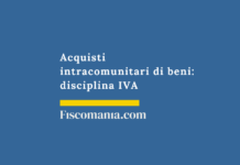 Acquisti intracomunitari di beni: disciplina IVA Acquisti-intracomunitari-beni-disciplina-IVA