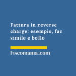 Fattura-in-Reverse-Charge-esempio-fac-simile-bollo-guida
