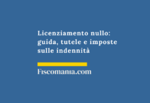 Licenziamento nullo 2026: guida, tutele e tasse Licenziamento-nullo-come-difendersi-tutele-tasse