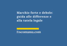 Marchio forte e debole: guida alle differenze e alla tutela legale Marchio-forte-debole-guida-differenze-tutela-legale