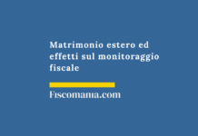 Matrimonio estero ed effetti sul monitoraggio fiscale Matrimonio-estero-monitoraggio-fiscale-quadro-RW-guida