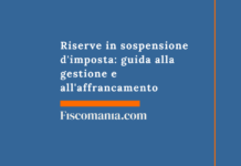 Riserve in sospensione d’imposta: guida alla gestione e all’affrancamento Riserve-in-sospensione-d'imposta-guida-gestione-affrancamento