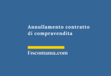 Annullamento contratto di compravendita: casistiche Annullamento-contratto-di-compravendita-guida