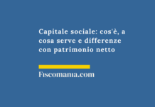 Capitale sociale: cos’è, a cosa serve e differenze con patrimonio netto Capitale-sociale-definizione-differenze-patrimonio-netto
